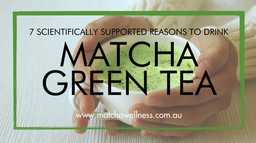 7 Proven Health Benefits of Matcha Tea